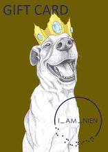 Load image into Gallery viewer, gift card queen dog