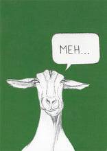 Load image into Gallery viewer, meh... goat