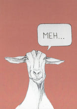 Load image into Gallery viewer, meh... goat