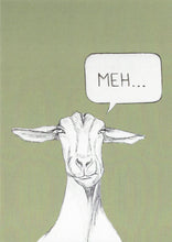 Load image into Gallery viewer, meh... goat