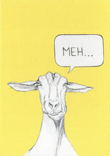Load image into Gallery viewer, meh... goat
